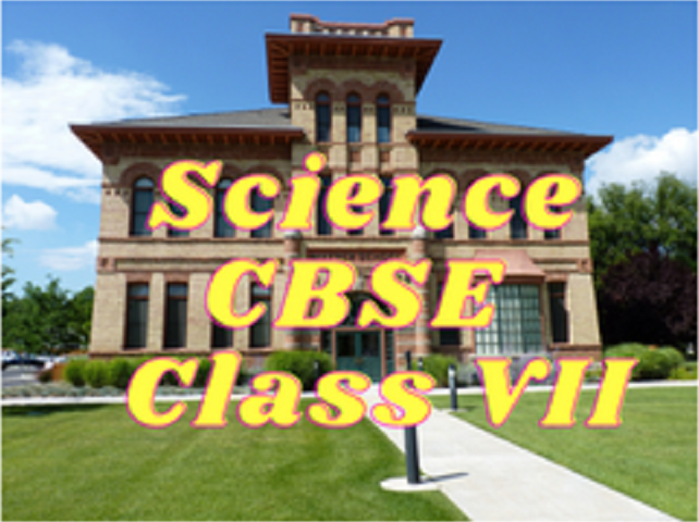 Science (CBSE) - Class VII